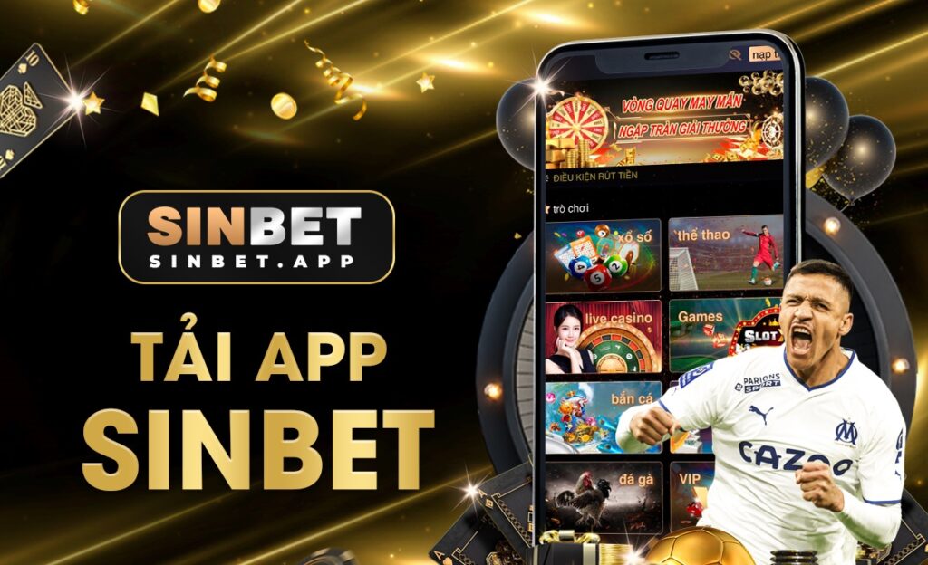 Tải App SINBET - Hướng dẫn cho điện thoại Android/IOS